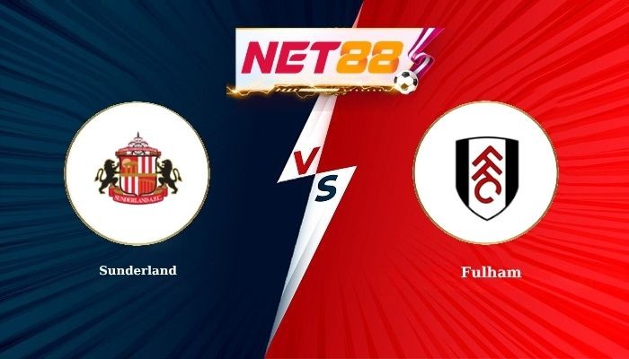NET88 Soi Kèo, Nhận Định Bóng Đá Sunderland vs Fulham 20h00 - 30-08-2026